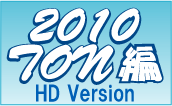 2010TON HD Version